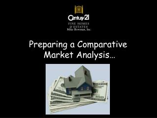 Preparing a Comparative Market Analysis …