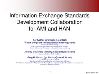 Information Exchange Standards Development Collaboration for AMI and HAN