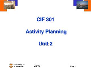 CIF 301 Activity Planning Unit 2