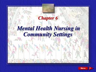 Chapter 6 Mental Health Nursing in Community Settings