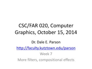 CSC/FAR 020, Computer Graphics, October 15, 2014