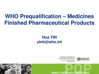 WHO Prequalification – Medicines Finished Pharmaceutical Products