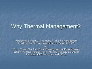 Why Thermal Management?