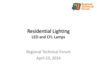 Residential Lighting LED and CFL Lamps