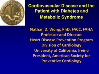 Cardiovascular Disease and the Patient with Diabetes and Metabolic Syndrome