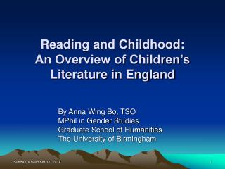 Reading and Childhood: An Overview of Children’s Literature in England