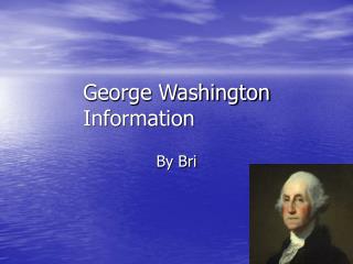 George Washington Information