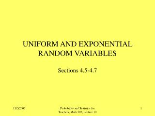 UNIFORM AND EXPONENTIAL RANDOM VARIABLES