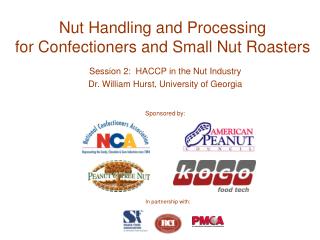 Nut Handling and Processing for Confectioners and Small Nut Roasters