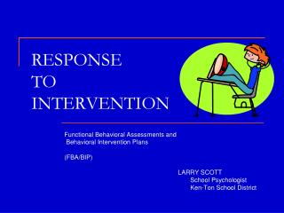 RESPONSE TO INTERVENTION