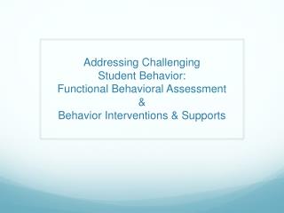 Functional Behavior Assessment (FBA)