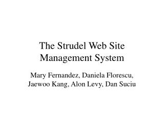 The Strudel Web Site Management System