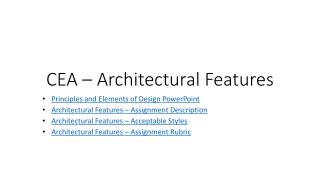 CEA – Architectural Features