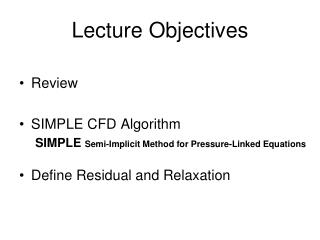 Lecture Objectives