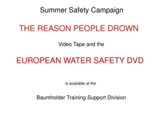 Summer Safety Campaign