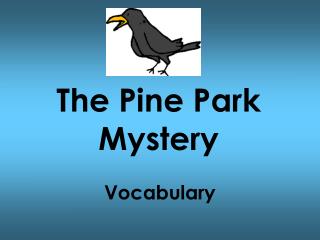 The Pine Park Mystery