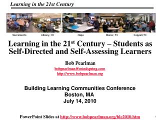 Learning in the 21 st Century – Students as Self-Directed and Self-Assessing Learners