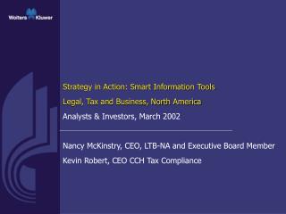 Strategy in Action: Smart Information Tools Legal, Tax and Business, North America