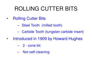 ROLLING CUTTER BITS