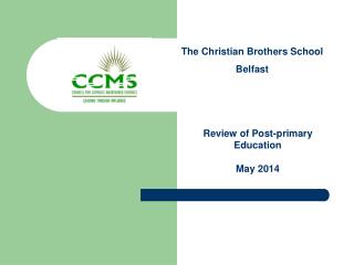 The Christian Brothers School Belfast