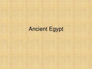 Ancient Egypt