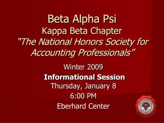 Beta Alpha Psi Kappa Beta Chapter “The National Honors Society for Accounting Professionals”