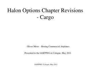 Halon Options Chapter Revisions - Cargo