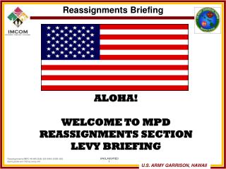 Reassignments Briefing