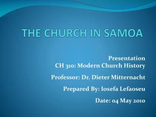 THE CHURCH IN SAMOA