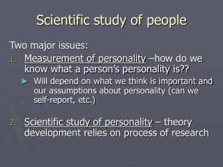 Scientific study of people