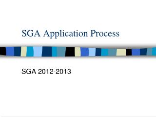 SGA Application Process