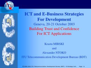 Krastu MIRSKI and Alexander NTOKO ITU Telecommunication Development Bureau (BDT)