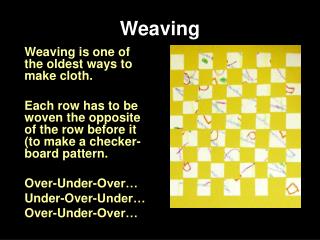 Weaving