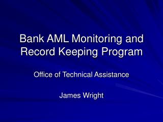 Bank AML Monitoring and Record Keeping Program