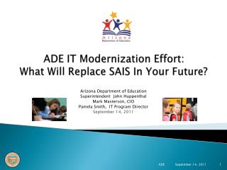 ADE IT Modernization Effort: What Will Replace SAIS In Your Future?