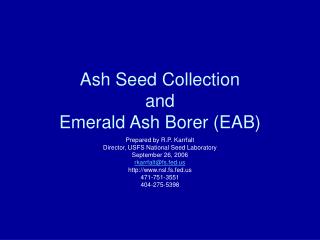 Ash Seed Collection and Emerald Ash Borer (EAB)