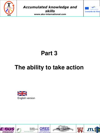 Part 3 The ability to take action