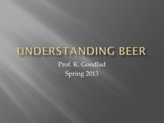 Understanding Beer