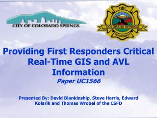 Providing First Responders Critical Real-Time GIS and AVL Information Paper UC1566