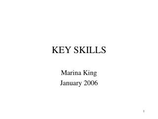 KEY SKILLS