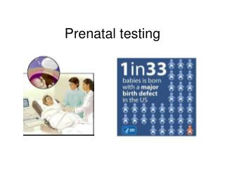 Prenatal testing