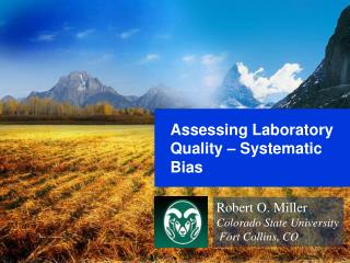 Assessing Laboratory Quality – Systematic Bias