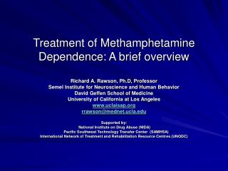 Treatment of Methamphetamine Dependence: A brief overview