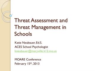 Threat Assessment and Threat Management in Schools