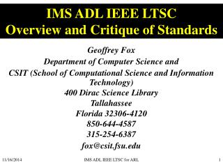 IMS ADL IEEE LTSC Overview and Critique of Standards