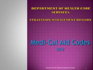 Department of Health Care Services Utilization Management Division