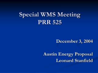 Special WMS Meeting PRR 525
