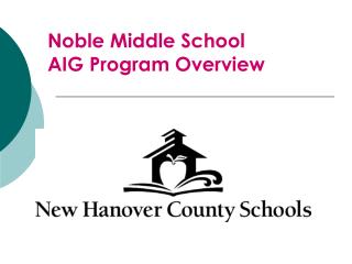 Noble Middle School AIG Program Overview