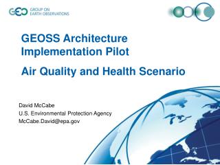 GEOSS Architecture Implementation Pilot Air Quality and Health Scenario