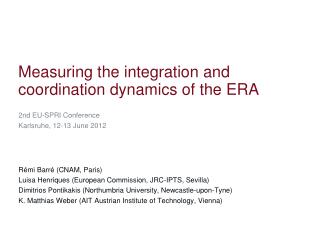 Measuring the integration and coordination dynamics of the ERA